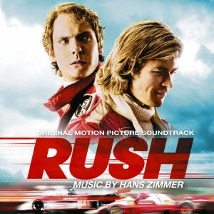 サウンドトラック / 「ラッシュ/プライドと友情」オリジナル・サウンドトラック / RUSH ORIGINAL MOTION PICTURE SOUNDTRACK