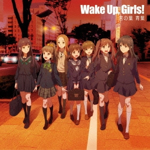 Wake Up,Girls! / 言の葉 青葉