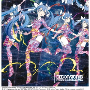 livetune feat.初音ミク / DECORATOR EP