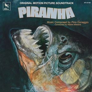 PINO DONAGGIO / ピノ・ドナッジオ / PIRANHA (ORIGINAL MOTION PICTURE SOUNDTRACK)