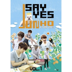 JUNHO (From 2PM) / JUNHO From 2PM SAY YES~フレンドシップ~VOL.1