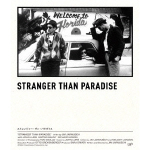JIM JARMUSCH / ジム・ジャームッシュ / ストレンジャー・ザン・パラダイス