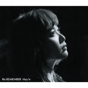 May'n / Re:REMEMBER / RE: REMEMBER