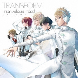 VALSHE / バルシェ / TRANSFORM/marvelous road / TRANSFORM|MARVELOUS ROAD