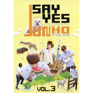 JUNHO (From 2PM) / JUNHO From 2PM SAY YES~フレンドシップ~VOL.3