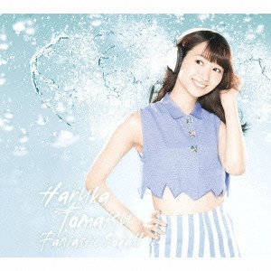 HARUKA TOMATSU / 戸松遥 / Fantastic Soda!! / FANTASTIC SODA!!