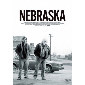 ALEXANDER PAYNE / アレクサンダー・ペイン / ネブラスカ ふたつの心をつなぐ旅