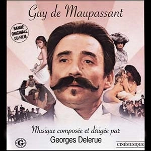 GEORGES DELERUE / ジョルジュ・ドルリュー / GUY DE MAUPASSANT