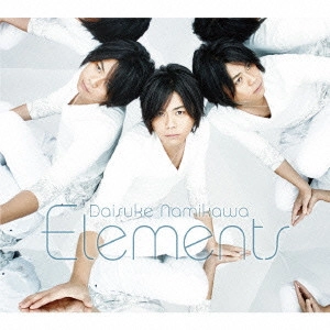 DAISUKE NAMIKAWA / 浪川大輔 / Elements / ELEMENTS