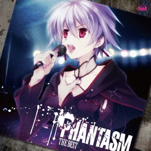 ファンタズム / PHANTASM THE BEST/ファンタズム(FES cv.榊原ゆい) / PHANTASM THE BEST