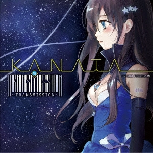渕上舞(KΛNΛTΛ)     / ~TRΛNSMISSION~