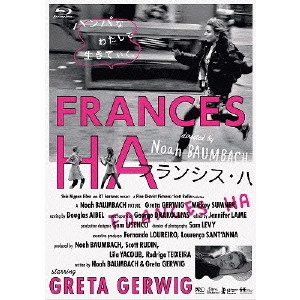 NOAH BAUMBACH / ノア・バームバック / フランシス・ハ