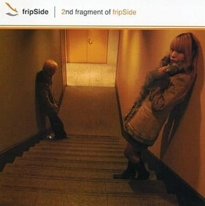 fripSide / 2nd fragment of fripSide