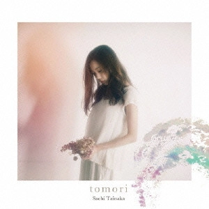 SACHI TAINAKA / タイナカサチ / tomori