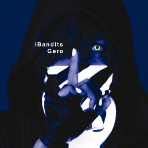Gero / The Bandits / THE BANDITS