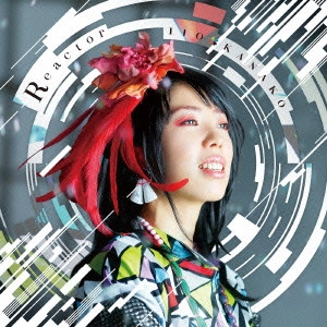 伊藤佳奈子 / Reactor