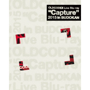 OLDCODEX / オルドコデックス / OLDCODEX Live Blu-ray “Capture” 2015 in BUDOKAN