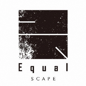 Equal           / SCAPE