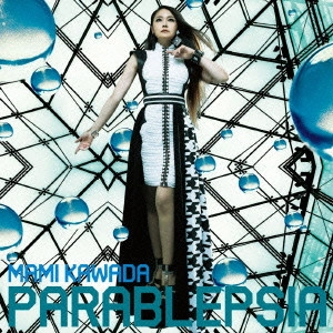 川田まみ / PARABLEPSIA