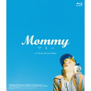 XAVIER DOLAN / グザヴィエ・ドラン / Mommy/マミー