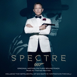 THOMAS NEWMAN  / トーマス・ニューマン / 『007 スペクター』オリジナル・サウンドトラック
