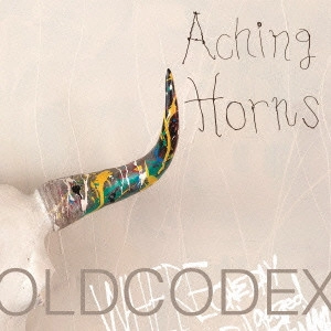 OLDCODEX / オルドコデックス / Aching Horns