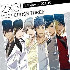 3 Majesty / 2×3!~DUET CROSS THREE!~