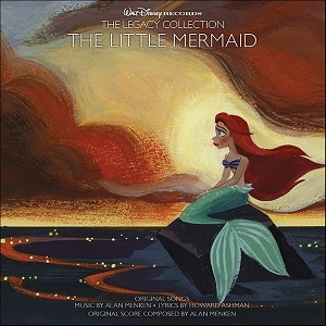 ALAN MENKEN, and HOWARD ASHMAN / アラン・メンケン,&ハワード・アシュマン / LITTLE MERMAID -LEGACY COLLECTION /  