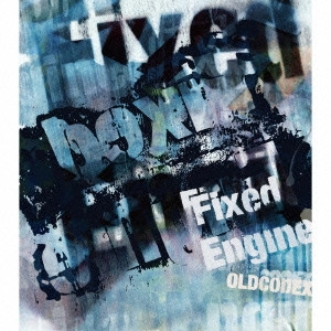 OLDCODEX / オルドコデックス / OLDCODEX Single Collection Fixed Engine