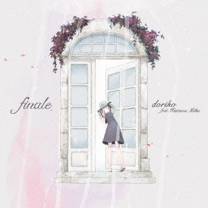 doriko feat.初音ミク / finale