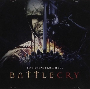 TWO STEPS FROM HELL / ツー・ステップス・フロム・ヘル / BATTLECRY