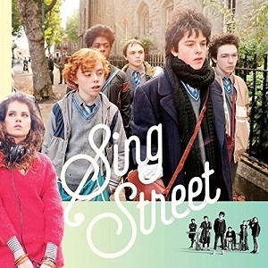 ORIGINAL SOUNDTRACK / オリジナル・サウンドトラック / シング・ストリート 未来へのうた オリジナル・サウンドトラック