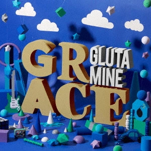 ぐるたみん / GRACE