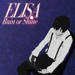 ELISA / Rain or Shine / RAIN OR SHINE