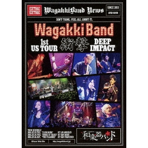 WagakkiBand / 和楽器バンド / WagakkiBand 1st US Tour 衝撃-DEEP IMPACT-<ブルーレイ/スマプラ対応> 