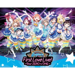Aqours / ラブライブ!サンシャイン!! Aqours First LoveLive! -Step! ZERO to ONE- Blu-ray Memorial BOX