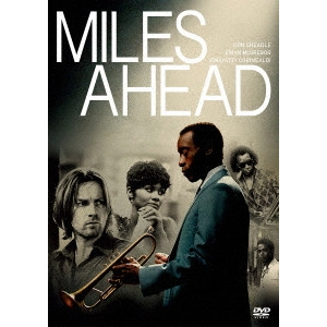 DON CHEADLE  / ドン・チードル / MILES AHEAD/マイルス・デイヴィス 空白の5年間