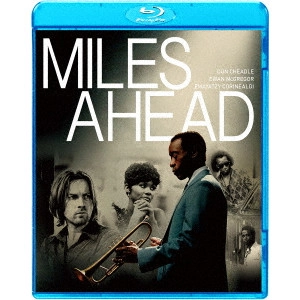 DON CHEADLE  / ドン・チードル / MILES AHEAD/マイルス・デイヴィス 空白の5年間