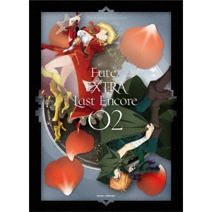 新房昭之 / Fate/EXTRA Last Encore 02