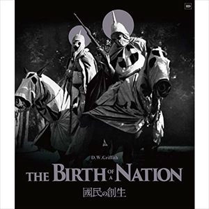 D.W.GRIFFITH / D.W.グリフィス / 國民の創生