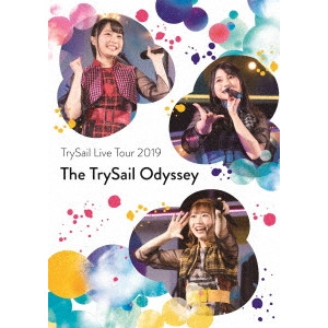 TrySail / TrySail Live Tour 2019 “The TrySail Odyssey”