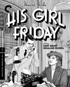 HOWARD HAWKS / ハワード・ホークス / HIS GIRL FRIDAY 4K UHD