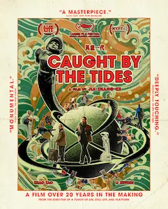 JIA ZHANG KE / ジャ・ジャンクー[賈樟柯] / CAUGHT BY THE TIDES