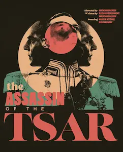 KAREN SHAKHNAZAROV / カレン・シャフナザーロフ / THE ASSASSIN OF THE TSAR
