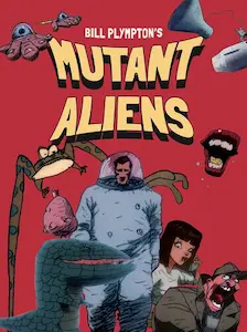 BILL PLYMPTON / ビル・プリンプトン / MUTANT ALIENS