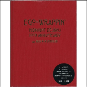 EGO-WRAPPIN' / MIDNIGHT DEJAVU 10TH