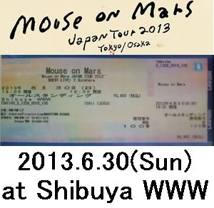 MOUSE ON MARS / マウス・オン・マーズ / 6/30　MOUSE ON MARS / 6/30 MOUSE ON MARS