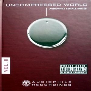 V.A. / オムニバス / UNCOMPRESSED WORLD - AUDIOPHILE FEMALE VOICES VOL.Ⅱ / UNCOMPRESSED WORLD - AUDIOPHILE FEMALE VOICES VOL.2