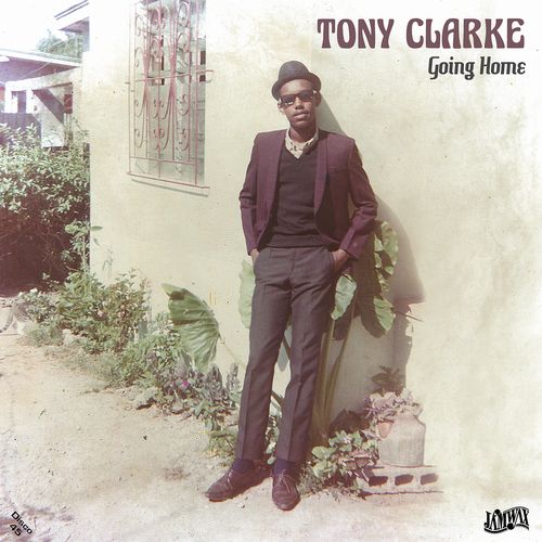 Going Home Tony Clarke 初期nyレゲエ シーンで活躍したtony Clarkeがジャマイカに戻って録音したharry J産ルーツ Reggae ディスクユニオン オンラインショップ Diskunion Net